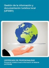 Libro UF0081 - Gestión de la información y documentación turística local, autor Editorial Elearning Libro UF0081 - Gestión de la información y documentación turística local, autor Editorial Elearning