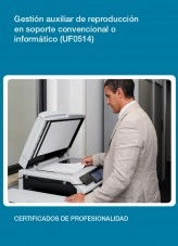 Libro UF0514 - Gestión auxiliar de reproducción en soporte convencional o informático, autor Editorial Elearning Libro UF0514 - Gestión auxiliar de reproducción en soporte convencional o informático, autor Editorial Elearning