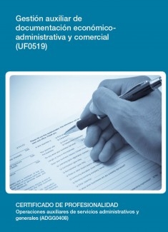 UF0519 - Gestión auxiliar de documentación económico-administrativa y comercial