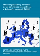 Libro UF0522 - Marco organizativo y normativo de las administraciones públicas y de la unión europea, autor Editorial Elearning Libro UF0522 - Marco organizativo y normativo de las administraciones públicas y de la unión europea, autor Editorial Elearning