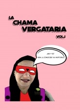 La Chama Vergataria Vol.1