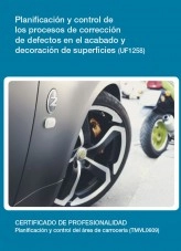 Libro UF1258 - Planificación y control de los procesos de corrección de defectos en el acabado y decoración de superficies, autor Editorial Elearning Libro UF1258 - Planificación y control de los procesos de corrección de defectos en el acabado y decoración de superficies, autor Editorial Elearning