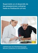 Libro UF1360 - Supervisión en el desarrollo de las preparaciones culinarias hasta su finalización, autor Editorial Elearning Libro UF1360 - Supervisión en el desarrollo de las preparaciones culinarias hasta su finalización, autor Editorial Elearning