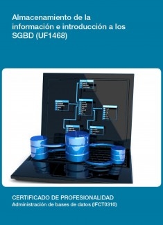UF1468 - Almacenamiento de la información e introducción a SGBD