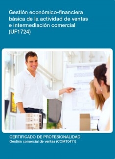 UF1724 - Gestión económico-financiera básica de la actividad de ventas e intermediación comercial
