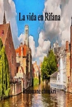 La vida en Rifana La vida en Rifana