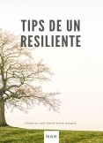 Tips de un Resiliente