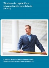 Libro UF1921 - Técnicas de captación e intermediación inmobiliaria, autor Editorial Elearning Libro UF1921 - Técnicas de captación e intermediación inmobiliaria, autor Editorial Elearning