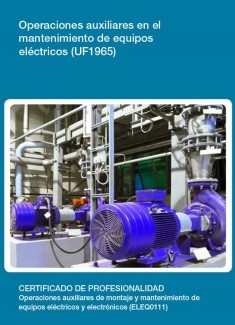 UF1965 - Operaciones auxiliares en el mantenimiento de equipos eléctricos