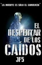 Libro El desperar de los caídos, autor pablojf5 Libro El desperar de los caídos, autor pablojf5