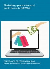Libro UF2394 - Marketing y promoción en el punto de venta, autor Editorial Elearning Libro UF2394 - Marketing y promoción en el punto de venta, autor Editorial Elearning