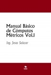 Manual Básico de Cómputos Métricos Vol.1 Manual Básico de Cómputos Métricos Vol.1