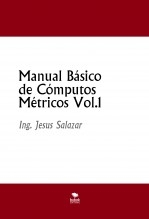 Manual Básico de Cómputos Métricos Vol.1