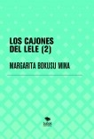 LOS CAJONES DEL LELE (II)