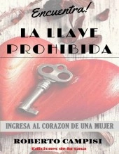Libro Encuentra la Llave Prohibida, autor Cayetano Campisi Libro Encuentra la Llave Prohibida, autor Cayetano Campisi