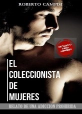 Libro El Coleccionista de Mujeres, autor Cayetano Campisi Libro El Coleccionista de Mujeres, autor Cayetano Campisi