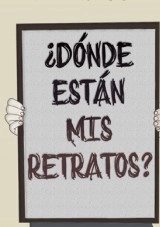 Libro ¿Dónde Están Mis Retratos?, autor potedejugo Libro ¿Dónde Están Mis Retratos?, autor potedejugo