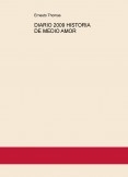 DIARIO 2009 HISTORIA DE MEDIO AMOR