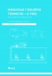 MÁQUINAS Y EQUIPOS TÉRMICOS-II. Frío