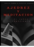 AJEDREZ Y MEDITACIÓN- EL JUEGO CONSCIENTE