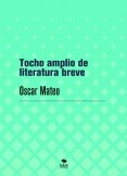 Tocho amplio de literatura breve Tocho amplio de literatura breve