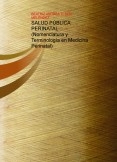 SALUD PÚBLICA PERINATAL (Nomenclatura y Terminología en Medicina Perinatal) SALUD PÚBLICA PERINATAL (Nomenclatura y Terminología en Medicina Perinatal)