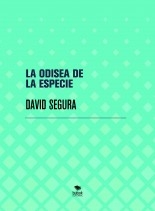 LA ODISEA DE LA ESPECIE LA ODISEA DE LA ESPECIE