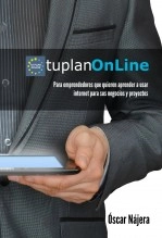 Libro Tu Plan Online, autor Óscar Nájera Libro Tu Plan Online, autor Óscar Nájera