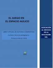Libro "EL JUEGO EN EL ESPACIO AÚLICO", autor yamile flores Libro "EL JUEGO EN EL ESPACIO AÚLICO", autor yamile flores