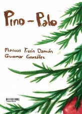 Libro PINO PALO, autor Marcos Tizón Damián Libro PINO PALO, autor Marcos Tizón Damián