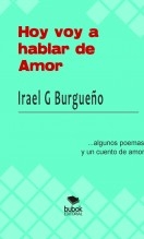 Hoy voy a hablar de amor Hoy voy a hablar de amor