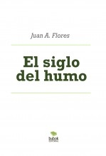 El siglo del humo