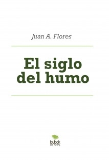 El siglo del humo