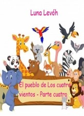 Libro El pueblo de Los cuatro vientos - Parte cuatro, autor Luna Marie Levóh Libro El pueblo de Los cuatro vientos - Parte cuatro, autor Luna Marie Levóh
