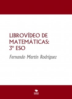 LIBROVÍDEO DE MATEMÁTICAS: 3º ESO