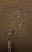 Alex y otras historias