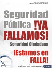 SEGURIDAD PÚBLICA, SEGURIDAD CIUDADANA Ya fallamos… ¡Estamos en falla! ¿Qué tan amplio es este universo? SEGURIDAD PÚBLICA, SEGURIDAD CIUDADANA Ya fallamos… ¡Estamos en falla! ¿Qué tan amplio es este universo?