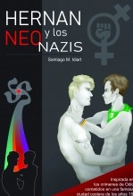 Libro HERNÁN Y LOS NEONAZIS, autor Santiago Idiart Libro HERNÁN Y LOS NEONAZIS, autor Santiago Idiart