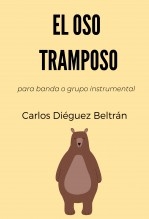 Libro EL OSO TRAMPOSO, autor Asociación Nacional de Directores de Banda Libro EL OSO TRAMPOSO, autor Asociación Nacional de Directores de Banda