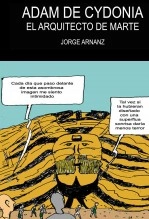 Libro Adam de Cydonia. El arquitecto de Marte, autor Jorge Arnanz Libro Adam de Cydonia. El arquitecto de Marte, autor Jorge Arnanz