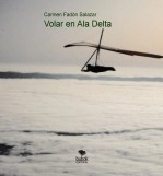 Libro VOLAR EN ALA DELTA, autor Carmen Fadón Libro VOLAR EN ALA DELTA, autor Carmen Fadón