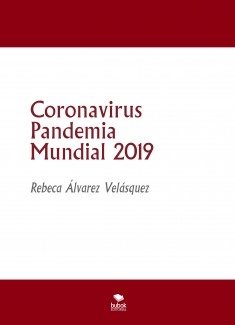 Coronavirus Pandemia Mundial 2019