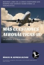 Libro Más cuestiones aeronáuticas (II), autor Manuel Mª Represa Suevos Libro Más cuestiones aeronáuticas (II), autor Manuel Mª Represa Suevos