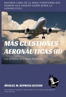 Más cuestiones aeronáuticas (II)