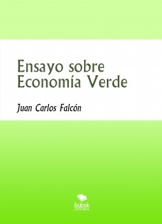 Ensayo sobre ECONOMÍA VERDE