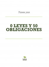 0 LEYES Y 50 OBLIGACIONES 0 LEYES Y 50 OBLIGACIONES