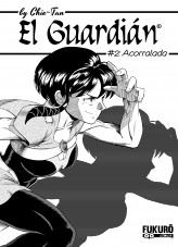 Libro El Guardián 02 PDF, autor fukuroucomics Libro El Guardián 02 PDF, autor fukuroucomics