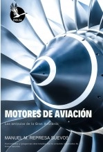 Libro Motores de aviación, autor Manuel Mª Represa Suevos Libro Motores de aviación, autor Manuel Mª Represa Suevos