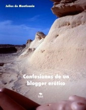 Libro Confesiones de un blogger erótico, autor Julius Montisania Libro Confesiones de un blogger erótico, autor Julius Montisania