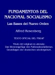 FUNDAMENTOS DEL NACIONAL SOCIALISMO - Las Bases del Nuevo Orden